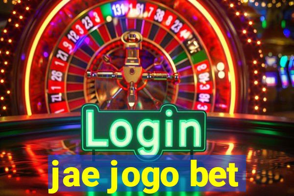 jae jogo bet